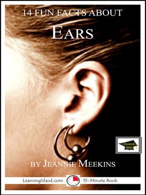 cover image of 14 Fun Facts About Ears